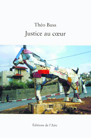 ©Editions de l'Aïre / Justice au coeur, Théo Buss