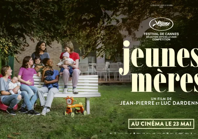 Affiche du film "Jeunes mères" de Jean-Pierre et Luc Dardenne  ©Diaphana Distribution