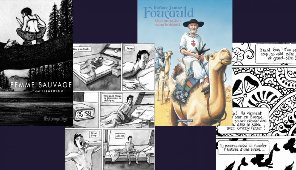 De g. à d. : "Femme sauvage" de Tom Tirabosco, "L'odyssée du microscopique" de Léandre Ackermann et Olivier F. Delasalle, "Vincent, un saint au temps des mousquetaires" de Jamar et "Calypso" de Cosey De g. à d. : "Femme sauvage" de Tom Tirabosco, "L'odyssée du microscopique" de Léandre Ackermann et Olivier F. Delasalle, "Vincent, un saint au temps des mousquetaires" de Jamar et "Calypso" de Cosey / © Editions Futuropolis, La boîte à Bulles, Dargaud
